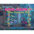 The Legend of Roux-Dolph the Gumbo Pot - Hardcover