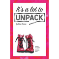 It's a Lot to Unpack - Paperback