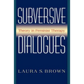 Subversive Dialogues: Theory in Feminist Therapy - Paperback