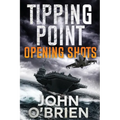 Tipping Point: Opening Shots - Paperback