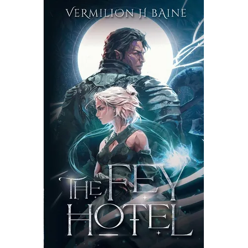 The Fey Hotel - Paperback