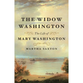 The Widow Washington: The Life of Mary Washington - Paperback