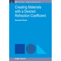 Creating Materials with a Desired Refraction Coefficient - Hardcover