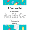 I Can Write!: for preschoolers - Paperback