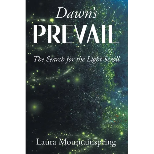 Dawn's Prevail: The Search for The Light Scroll - Paperback