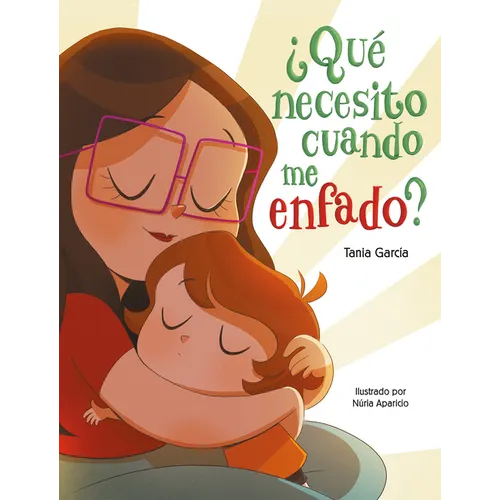 ¿Qué Necesito Cuando Me Enfado? / What Do I Need When I Am Angry? - Hardcover