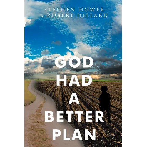 God Had A Better Plan - Paperback