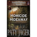 Homicide Hideaway: Shandra Higheagle Mystery - Paperback