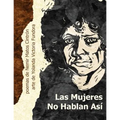 La mujeres no hablan asi - Paperback