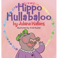Hippo Hullabaloo - Hardcover