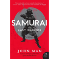 Samurai: The Last Warrior: A History - Paperback