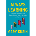 Always Learning: Lessons on Leveling Up, from GameStop to Laura Mercier and Beyond - Paperback