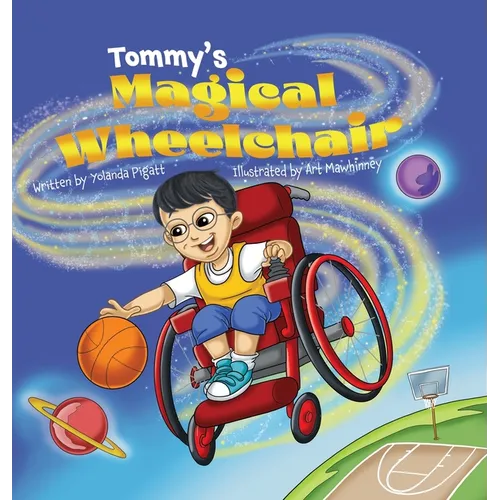 Tommy's Magical Wheelchair - Hardcover