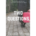 Two Questions: Changing Countries For Love... Is it worth it? Would you do it again? - Paperback