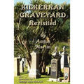 Kilkerran Graveyard Revisited: A Second Historical and Genealogical Tour - Paperback