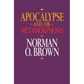 Apocalypse And/Or Metamorphosis - Paperback