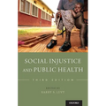 Social Injustice and Public Health - Paperback