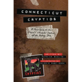 Connecticut Cryptids: A Field Guide to the Weird and Wonderful Creatures of the Nutmeg State - Paperback