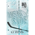 Weak Side: A Fake Dating Hockey Romance (Special Edition) - Paperback