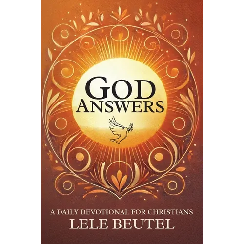 God Answers: A Daily Devotional for Christians - Paperback