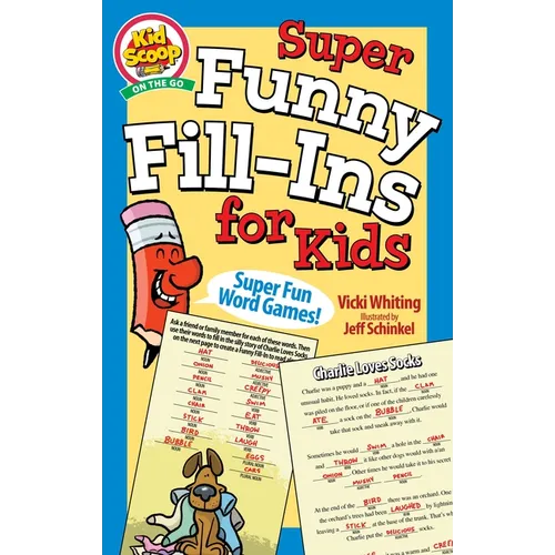 Super Funny Fill-Ins for Kids - Paperback