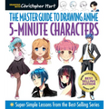 Master Guide to Drawing Anime: 5-Minute Characters: Super-Simple Lessons from the Best-Selling Series - Paperback