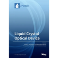 Liquid Crystal Optical Device - Paperback