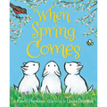 When Spring Comes: An Easter and Springtime Book for Kids - Paperback