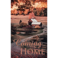 Coming Home - Hardcover