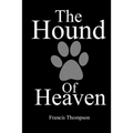 The Hound of Heaven - Paperback