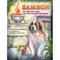 Samson III: The Shelter Dog and the Family Reunion - Hardcover