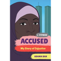 Accused: My Story of Injustice - Hardcover