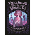 The Graveyard Gift - Hardcover