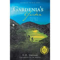 Gardenia's Garden: Trusting in God's Path - Paperback