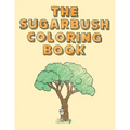 The Sugarbush Coloring Book: Ojibwe Traditions Coloring Book Series - Paperback