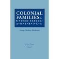 Colonial Families of the United States of America. in Seven Volumes. Volume V - Paperback