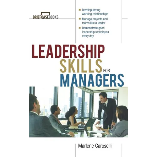 Leadership Skills for Managers - Hardcover