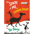 The Shape of Me and Other Stuff - Hardcover