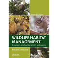 Wildlife Habitat Management: Concepts and Applications in Forestry, Second Edition - Paperback