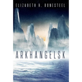 Arkhangelsk - Hardcover