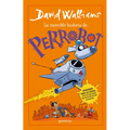 La Increíble Historia De...Perrobot / Robodog - Paperback