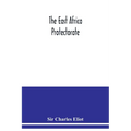 The East Africa Protectorate - Paperback