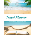 Travel Planner- Wanderfull In WanderLust: Ultimate Travel Planner Checklist Journal - Paperback
