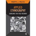 Applied Ethnography: Guidelines for Field Research - Paperback