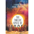 The Twelve Spies Of Moses - Paperback