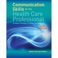 Communication Skills for the Health Care Professional: . - Paperback