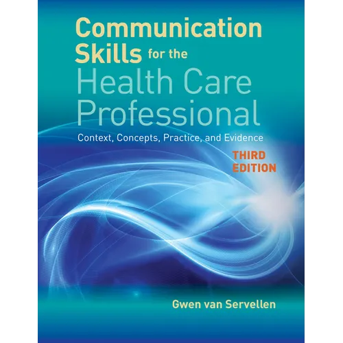Communication Skills for the Health Care Professional: . - Paperback