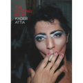 Kader Attia: The Landing Strip - Hardcover