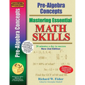 Pre-Algebra Concepts 2nd Edition, Mastering Essential Math Skills: 20 minutes a day to success - Paperback