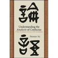 Understanding the Analects of Confucius: A New Translation of Lunyu with Annotations - Hardcover